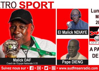 SUD FM DIRECT RETRO SPORT 20 MARS 2023 AVEC MALICK DAFF, ENTRAINEUR DE L&rsquo;EQUIPE NATIONALE FOOT U20