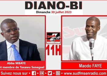 DIANO BI DU 30 JUILLET 2023 AVEC ABBA MBAYE DEPUTE ET MEMBRE DE TAXAWU SENEGAAL.