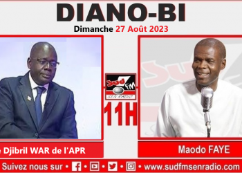 DIANO BI DU 27 AOÛT 2023 AVEC Me DJIBRIL WAR DE L’A.P.R.