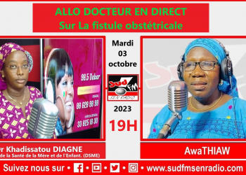 SUD FM DIRECT ALLO DOCTEUR DU 03 OCTOBRE 2023 SUR LA FISTULE OBSTÉTRICALE AVEC Dr KHADISSATOU DIAGNE.