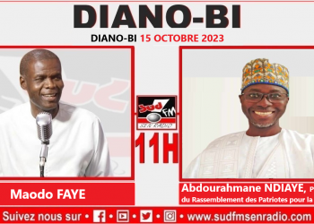 DIANO-BI DU 15 OCTOBRE 2023 AVEC ABDOURAHMANE NDIAYE, PRÉSIDENT DU RASSEMBLEMENT DES PATRIOTES POUR LA NATION.