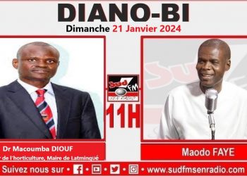DIANO-BI DU 21 JANVIER 2024 AVEC Dr MACOUMBA DIOUF, DIRECTEUR DE L’HORTICULTURE ET MAIRE DE LATMINGUÉ.