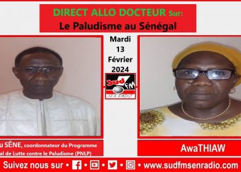SUD FL DIRECT ALLO DOCTEUR DU13 FÉVRIER 2024 SUR LE PALUDISME AU SENEGAL AVEC Dr DOUDOU SENE.