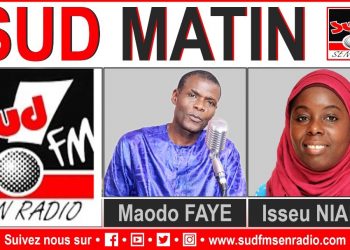 DIRECT SUD FM MATIN DU 22 MARS 2024 AVEC ISSEU NIANG ET MAODO FAYE.