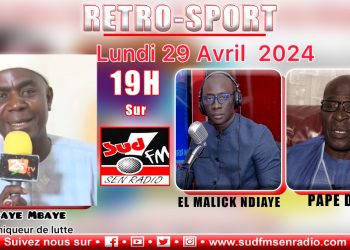 DIRECT RETRO SPORT DU 29 AVRIL 2024 AVEC BECAYE MBAYE