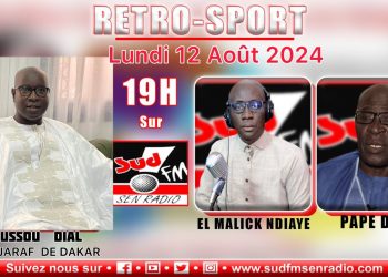 DIRECT RÉTRO SPORT DU 12 AOÛT 2024 AVEC YOUSSOU DIAL, VICE PRÉSIDENT DU JARAAF DE DAKAR.