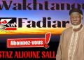 WAKHTANOU FADIAR DU 13 DÉCEMBRE AVEC OUSTAZ ALIOUNE SALL.