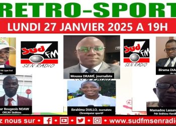 SUD FM EN DIRECT RETRO SPORT DU 27 JANVIER 2025 AVEC MOUSSA DRAME DEPUIS SEDHIOU.