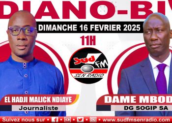 DIANO-BI DU 16 FÉVRIER 2025 AVEC DAME MBODJ, DIRECTEUR GÉNÉRAL DE LA SOGIP (Société de Gestion des infrastructures Publiques des pôles urbains de Diamniadio et du lac rose).