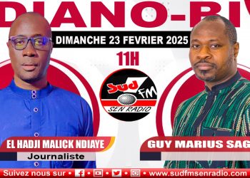 DIANO BI DU 23 FÉVRIER 2025 AVEC LE DÉPUTÉ GUY MARIUS SAGNA .
