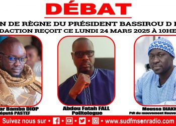 SUD FM DIRECT  DEBAT L&rsquo;AN 1 DE BASSIROU DIOMAYE FAYE.