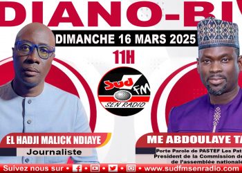 DIANO BI DU 16 MARS 2025 AVEC Me ABDOULAYE TALL, PORTE PAROLE DU PARTI PASTEF, Pdt DE LA COMMISSION DES LOIS A L&rsquo;ASSEMBLÉE NATIONALE.