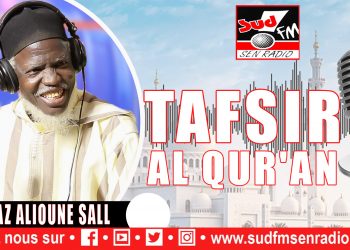 SUD FM TAFSIR AL QUR’AN DU 04 MARS 2025 AVEC OUSTAZ ALIOUNE SALL.