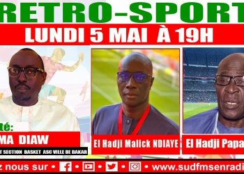 DIRECT RÉTRO SPORT DU 05 MAI 2025 AVEC YATMA DIAW, Pdt SECTTION BASKET ASC VILLE DE DAKAR