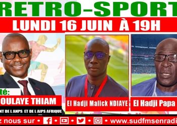 DIRECT SUD FM RETRO SPORT DU 16 JUIN 2025 AVEC ABDOULAYE THIAM.