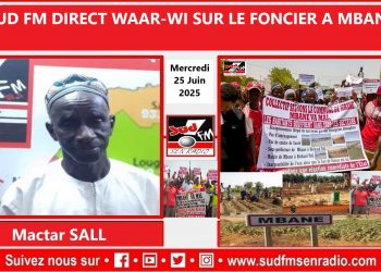 SUD FM WAAR-WI DU 25 JUIN 2025 SUR LE FONCIER À MBANE.