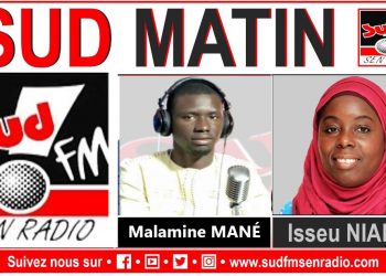 SUD FM MATIN DIRECT DU 04 SEPTEMBRE 2025 AVEC MALAMINE MANÉ ET ISSEU NIANG.