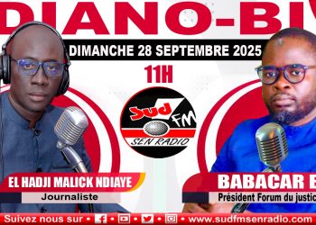 DIANO-BI DU 28 SEPTEMBRE 2025 AVEC BABACAR, PRESIDENT DU FORUM DU JUSTICIABLE.