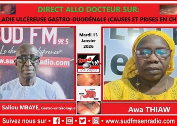 SUD FM DIRECT ALLO DOCTEUR DU 13 JANVIER 2026 SUR LA MALADIE ULCÉREUSE GASTRO-DUODÉNALE AVEC Pr PAPA SALIOU MBAYE